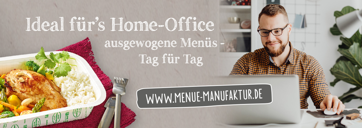 Ideal für's Homeoffice - www.menue-manufaktur.de